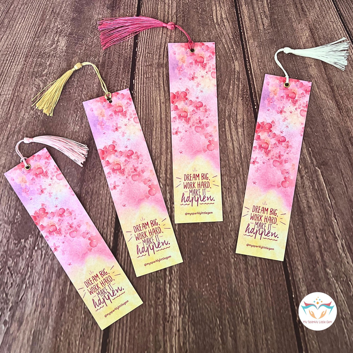 Dream Big, Work Hard, Make It Happen Bookmark