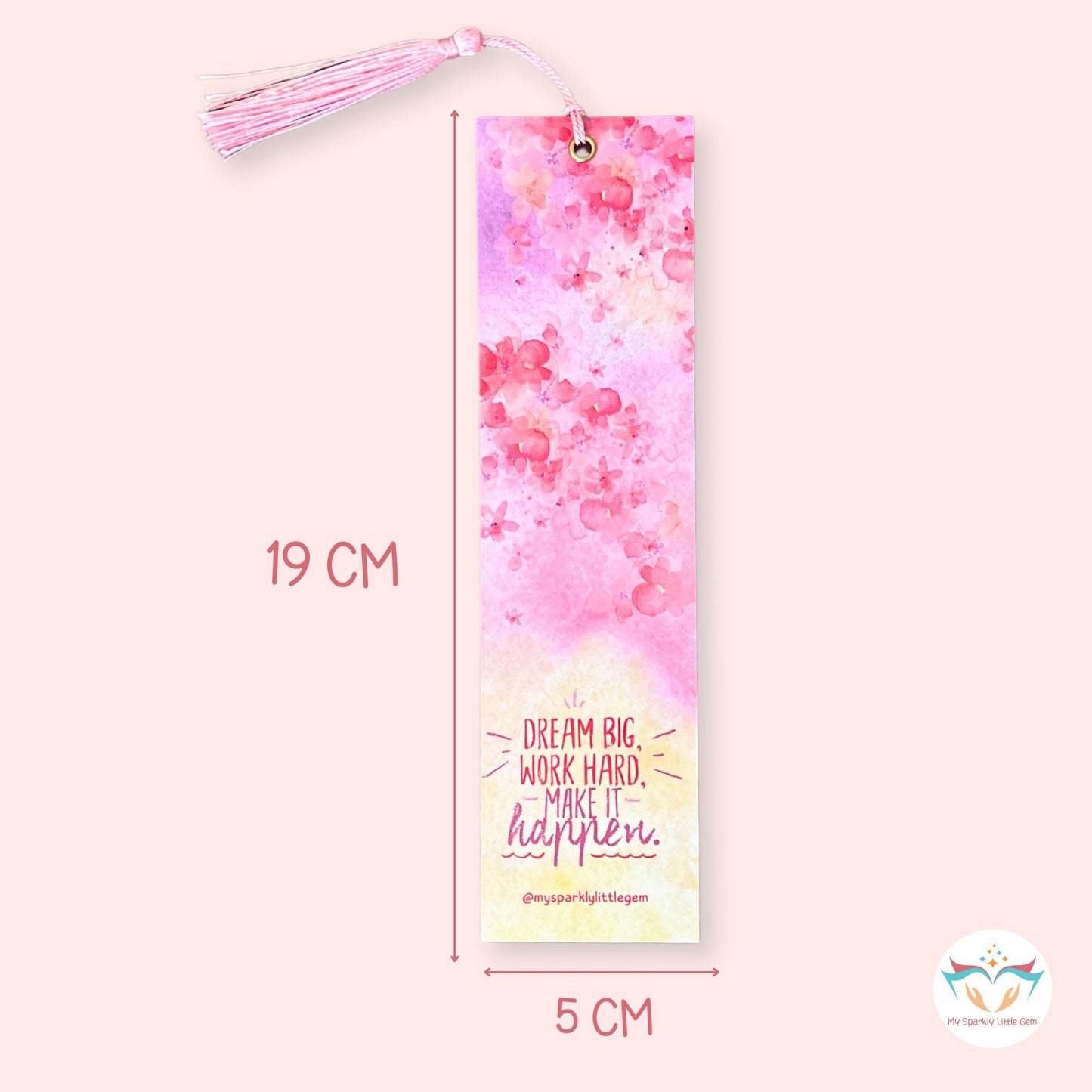 Dream Big, Work Hard, Make It Happen Bookmark