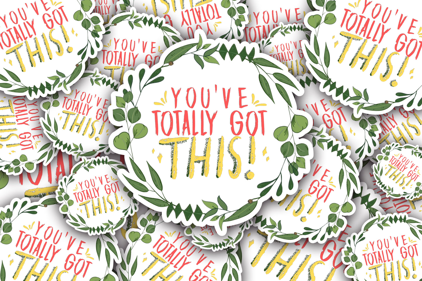 You’ve Totally Got This! Sticker