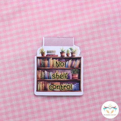 No Shelf Control Magnetic Bookmark