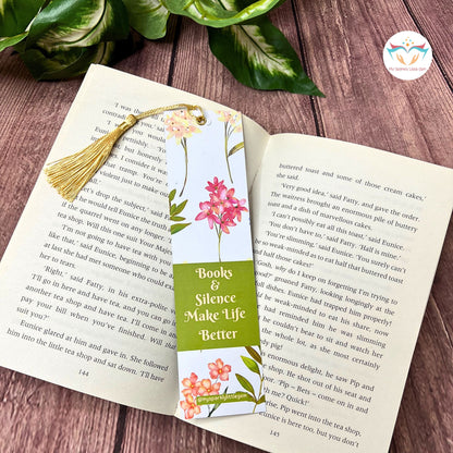 Books And Silence Make Life Better Bookmark