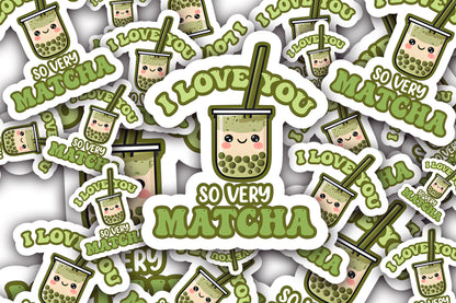 I Love You So Very Matcha Sticker